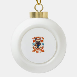 Angetrieben von Treats And Attitude Französische B Keramik Kugel-Ornament