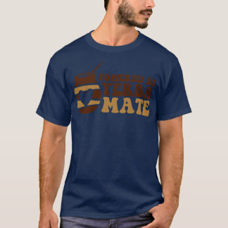 Angetrieben von Yerba Mate T-Shirt