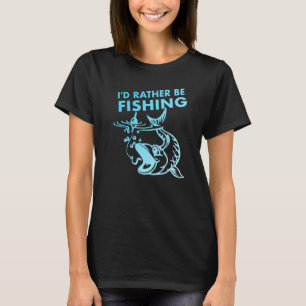 Angler, ich würde lieber fischen T-Shirt