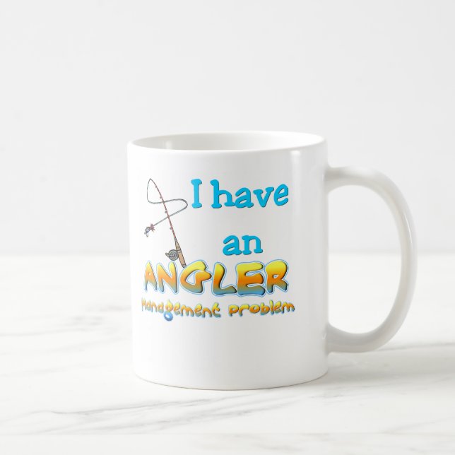 Angler-Management-Problem-T - Shirts und Geschenke Tasse (Rechts)