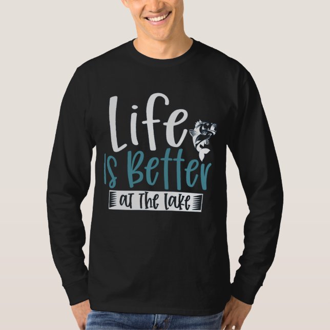 Angler Quote Leben ist besser am See T-Shirt (Vorderseite)