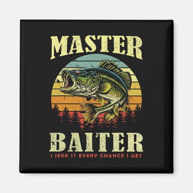 Angler-Shirt Master-Köder Lustiger B Vater  Magnet (Vorne)