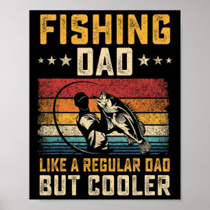 Angler-Vater wie normaler Vater, aber cooler Vater Poster