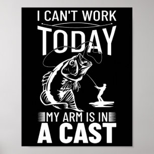 Anglerdesign Ich kann heute nicht arbeiten, mein A Poster