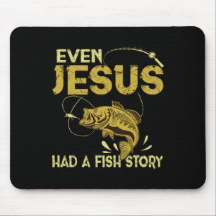 Anglergeschenke - Selbst Jesus hatte eine Fischges Mousepad