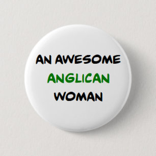 anglikanische Frau, großartig Button