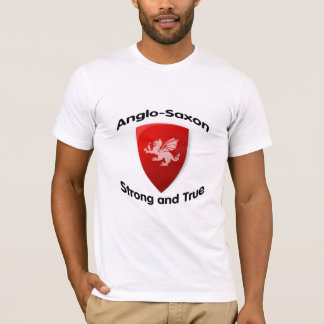 ANGLO SÄCHSISCHES starkes und wahr T-Shirt