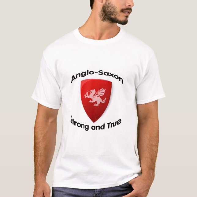 ANGLO SÄCHSISCHES starkes und wahr T-Shirt (Vorderseite)