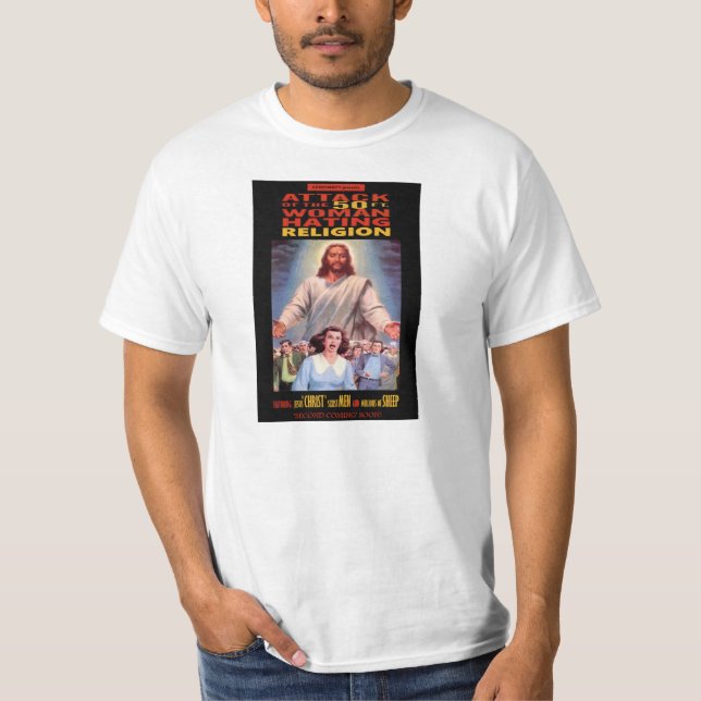 Angriff der 50 Fuß-Frau, die Religion hasst T-Shirt (Vorderseite)
