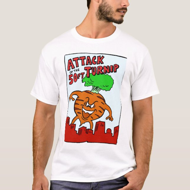 Angriff der 50ft Rübe T-Shirt (Vorderseite)