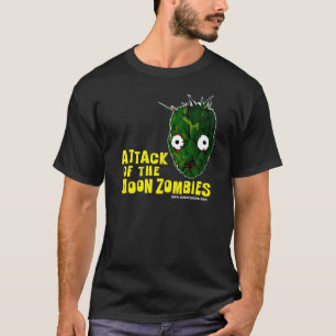 Angriff der Mond-Zombies! T-Shirt