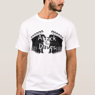 Angriff des Daves T-Shirt