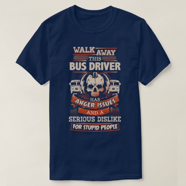 Angry Bus Driver Shirt (Design vorne)