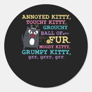 Angry Cat Kitten Lover Attitude Fur Pet Owner Gürt Runder Aufkleber