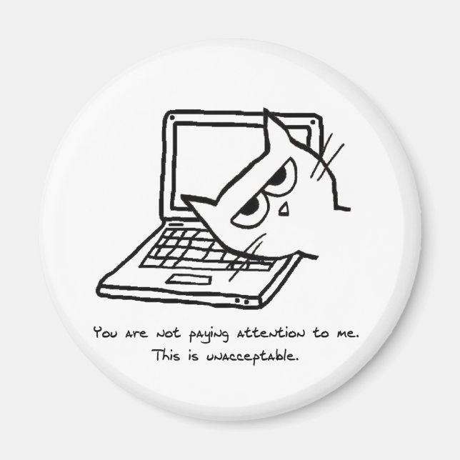 Angry Cat verlangt Aufmerksamkeit Magnet (Vorne)