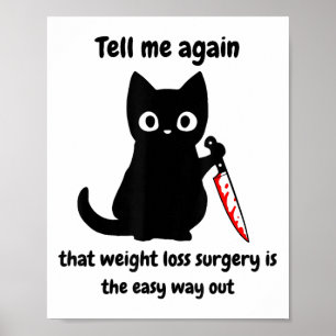 Angry Cat Weight Loss Operation Bariatrische Opera Poster