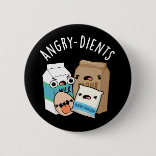 Angry-dients Funny Baking Pun Dark BG Button