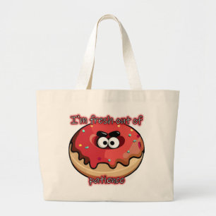 Angry Donut: Aus Geduld neu Jumbo Stoffbeutel