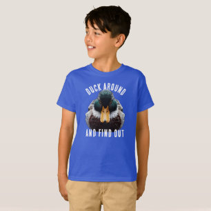 Angry Duck sagt "Duck Around and Find Out" T-Shirt