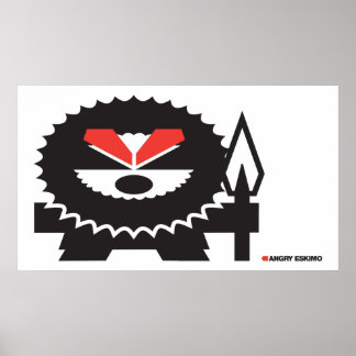 Angry Eskimo - schwarz auf hell Poster