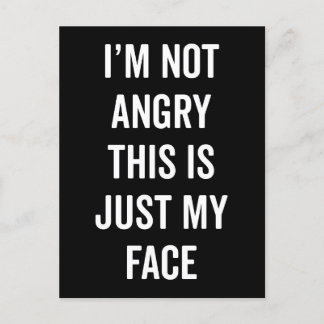 Angry Face Funny Zitat Postkarte