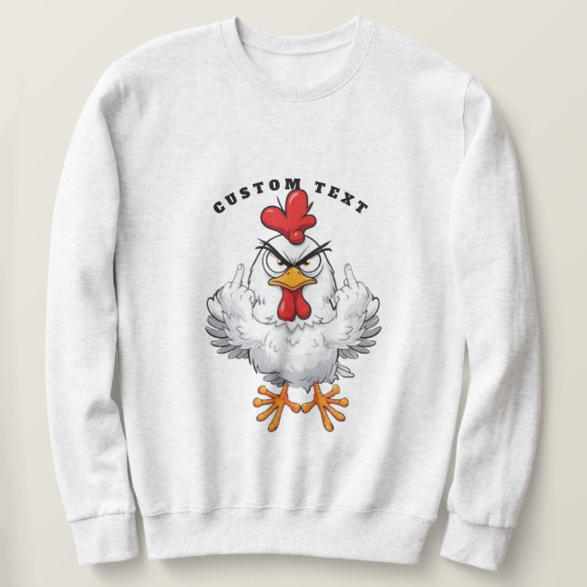Angry Rooster Flip Bird - Custom Meme Pun Sweatshirt (Design vorne)