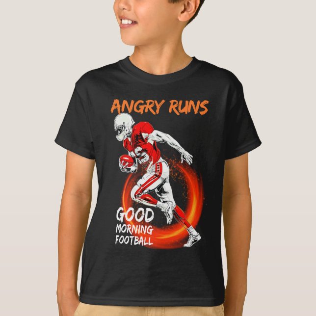 Angry runs Good Morning Football Niedlich Sport Lo T-Shirt (Vorderseite)