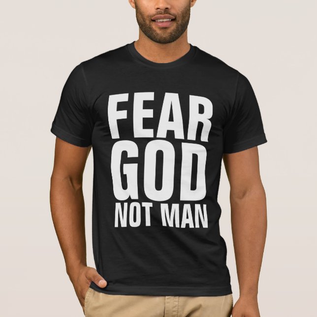 ANGST GOTT NICHT MAN, Christlicher T - Shirt (Vorderseite)