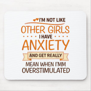 Angst Humor für Frauen mit Überstimulation Mousepad