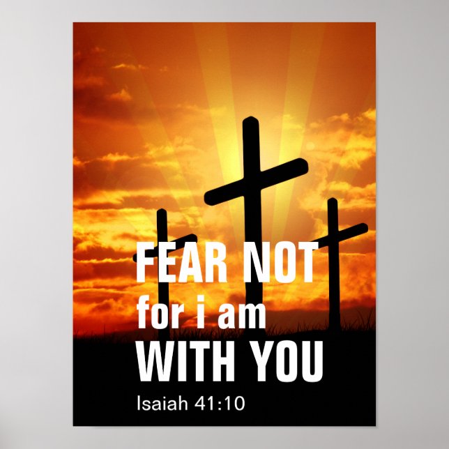 ANGST, ICH BIN MIT EUCH (ISaiah 41:10) Poster (Vorne)