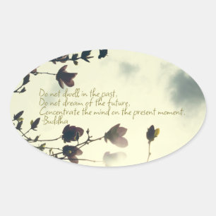 Angst Inspiration aus dem Buddha Ovaler Aufkleber