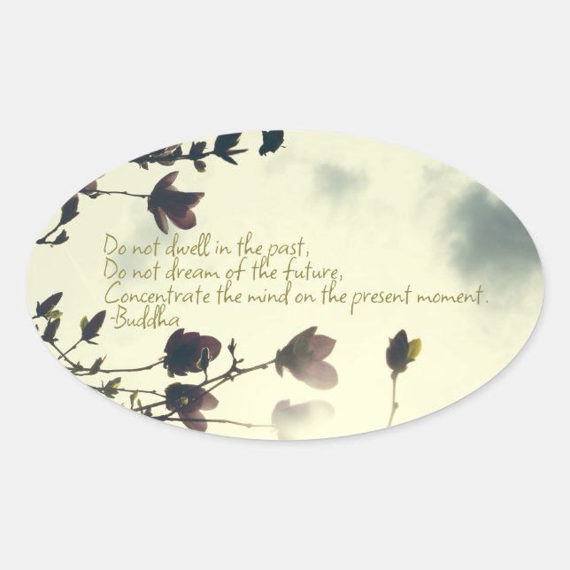 Angst Inspiration aus dem Buddha Ovaler Aufkleber (Vorderseite)