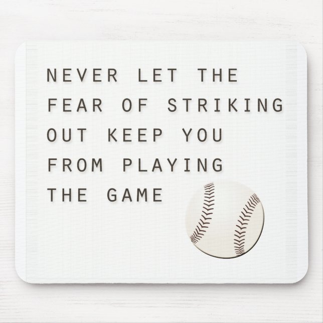 Angst, inspirierenden modernen Baseball auszureiße Mousepad (Vorne)