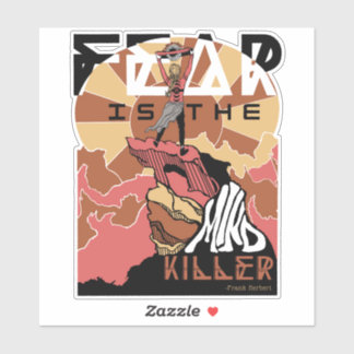 Angst ist der Sticker für den Mind Killer