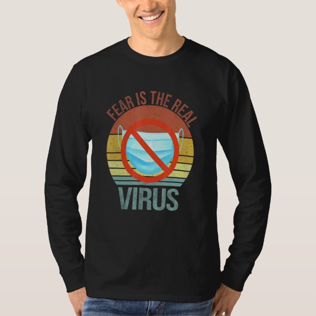 Angst ist die eigentliche Virus-Anti-Maske keine M T-Shirt (Vorderseite)