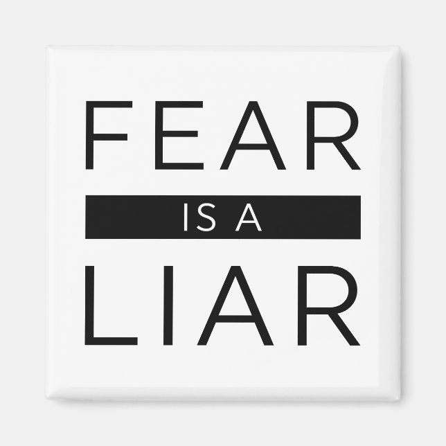 Angst ist ein Lügner Magnet (Vorne)