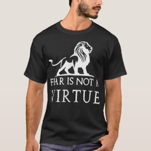 Angst ist kein Tugend motivierend Shirt