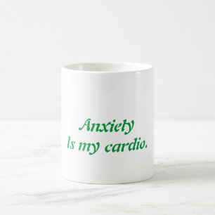 Angst ist meine Cardio-Tasse Kaffeetasse