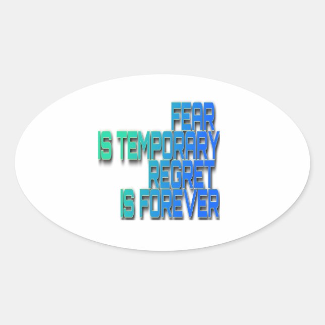 Angst ist vorübergehend ovaler aufkleber (Vorderseite)