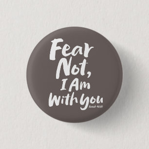 ANGST NICHT, dass ich bei dir bin - Christliche Ho Button