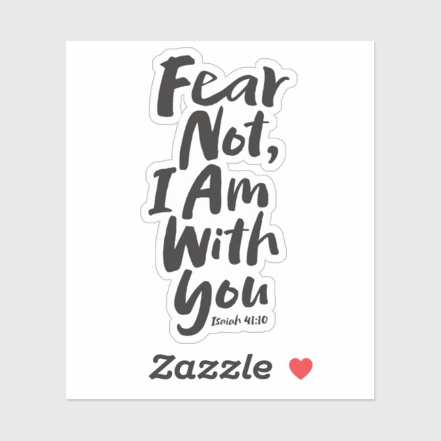 ANGST NICHT, ICH BIN Christlich mit dir - Isaiah 4 Aufkleber (Blatt)