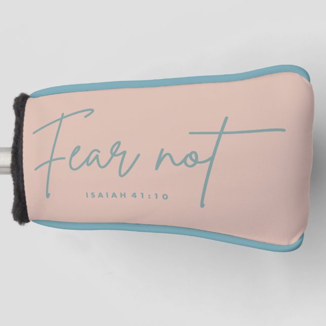 "Angst nicht." Isaiah 41:10 Golf Headcover (Vorderseite)