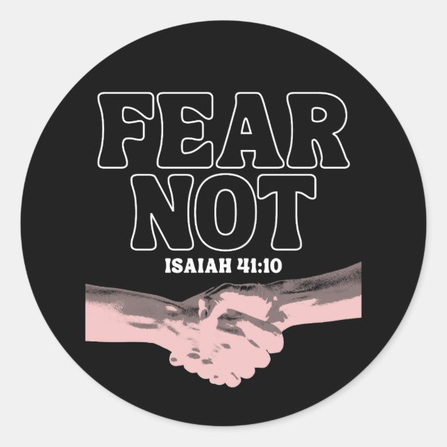 Angst nicht - Isaiah 41:10 Runder Aufkleber (Vorderseite)