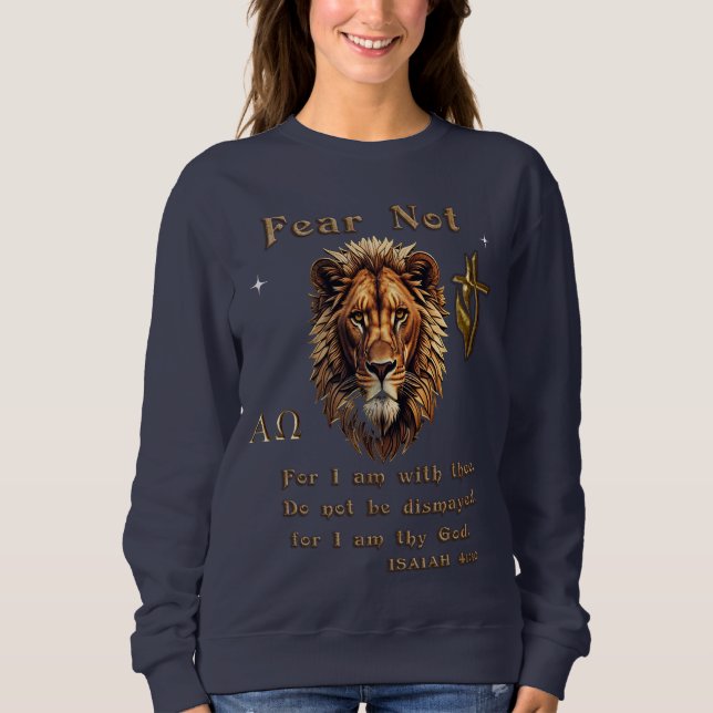 Angst nicht Isaiah 41:10 Sweatshirt (Vorderseite)