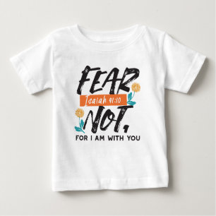 Angst nicht Isaiah Bible Verse Inspiration Design Baby T-shirt