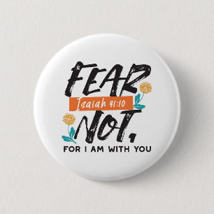 Angst nicht Isaiah Bible Verse Inspiration Design Button