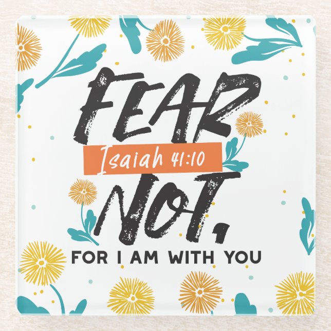 Angst nicht Isaiah Bible Verse Inspiration Design Glasuntersetzer (Vorderseite)