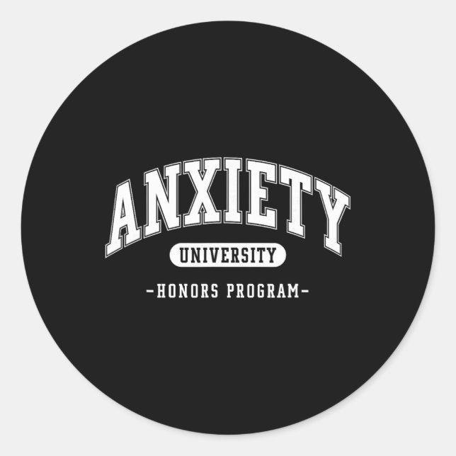 Angst Universitäts-Ehrenprogramm Lustige geistige  Runder Aufkleber (Vorderseite)