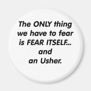 Angst Usher Magnet
