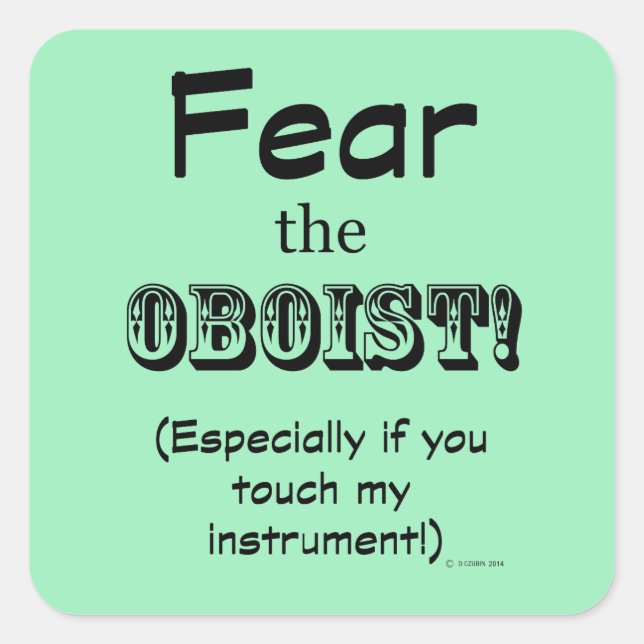 Angst vor dem Oboist Square Sticker (Vorderseite)